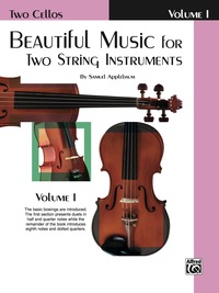 Cover image: Beautiful Music for Two String Instruments, Book I: For Two Cellos 1st edition 9780769232669