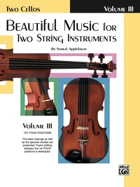Cover image: Beautiful Music for Two String Instruments, Book III for 2 Cellos 1st edition 9780769231778