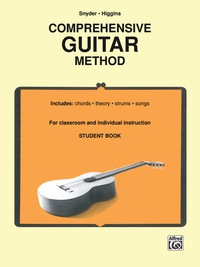 Cover image: Comprehensive Guitar Method (Student Book): For Classroom and Individual Instruction 1st edition 9780898987010
