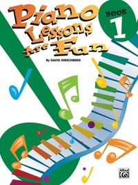 Cover image: Piano Lessons Are Fun, Book 1: Late Elementary to Early Intermediate Piano 1st edition 9780769237374