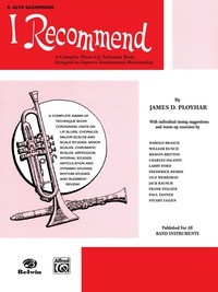 Cover image: I Recommend: E-flat Alto Saxophone Part 1st edition 9780769221540