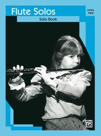 Cover image: Flute Solos, Level 2: Flute Part 1st edition 9780769221632