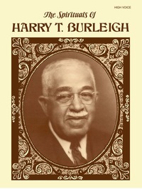 Cover image: The Spirituals of Harry T. Burleigh (High Voice) 1st edition 9780769234410