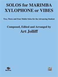 Cover image: Solos for Marimba, Xylophone or Vibes: Two, Three, and Four Mallet Solos for the Advancing Student 1st edition 9780769214894