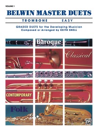 Cover image: Belwin Master Duets - Trombone, Easy, Volume 1: Trombone Duets 1st edition 9780769221359
