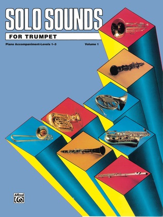 Cover image: Solo Sounds for Trumpet, Volume 1, Levels 1-3: Piano Accompaniment 1st edition 9780769221830