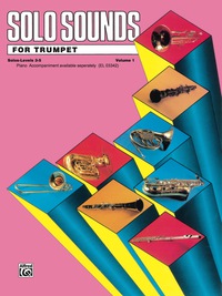 Cover image: Solo Sounds for Trumpet, Volume 1, Levels 3-5: Trumpet Part 1st edition 9780769225548