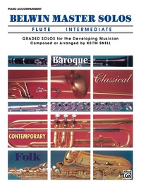 Cover image: Belwin Master Solos - Flute, Intermediate, Volume 1: Piano Accompaniment 1st edition 9780769221984