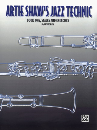 Cover image: Artie Shaw's Jazz Technic, Book 1: Clarinet Method 1st edition 9780769229683
