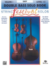 Cover image: String Festival Solos - String Bass, Volume I: String Bass Solos 1st edition 9780769230665