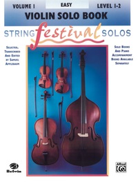 Cover image: String Festival Solos - Violin, Volume I: Violin Solo 1st edition 9780769230603