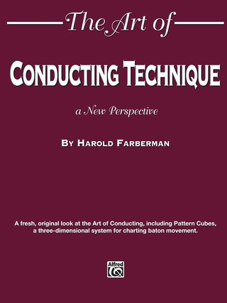 Cover image: The Art of Conducting Technique: A New Perspective 1st edition 9781576237304