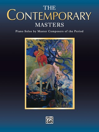 Cover image: Piano Masters Series: The Contemporary Masters: Late Intermediate Piano Solos by Master Composers of the Period 1st edition 9781576237175