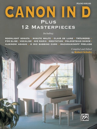 Cover image: Canon in D Plus 12 Masterpieces: For Late Intermediate to Early Advanced Piano 1st edition 9780769293677