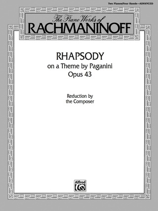 Cover image: The Piano Works of Rachmaninoff - Rhapsody on a Theme by Paganini, Op. 43: Advanced Piano Duo Reduction by the Composer 1st edition 9780769259666