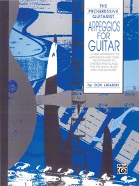 Cover image: Arpeggios for Guitar: From The Progressive Guitarist Series 1st edition 9780769209562