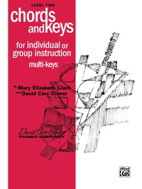 Cover image: Chords and Keys, Level 2: Piano Method for Individual or Group Instruction 1st edition 9780757926044