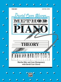 Cover image: David Carr Glover Method for Piano: Theory, Level 1 1st edition 9780898988758