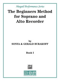 Cover image: The Beginners Method for Soprano and Alto Recorder, Book 1 9780769219837