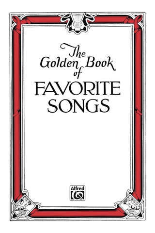 Cover image: The Golden Book of Favorite Songs (Community Collection): Choral Collection 1st edition 9780769243962