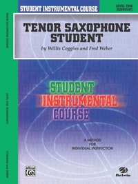 Cover image: Student Instrumental Course: Tenor Saxophone Student, Level 1 1st edition 9780757979279