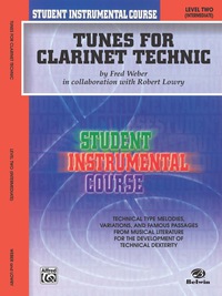 Cover image: Student Instrumental Course: Tunes for Clarinet Technic, Level 2 1st edition 9780757907227