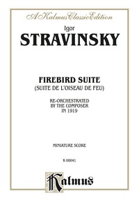 Cover image: Firebird Suite (Suite de L'Oiseau de Feu): Re-Orchestrated by the Composer in 1919 (Miniature Score) 1st edition 9780769235530