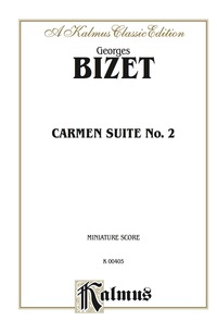 Cover image: Carmen Suite II: Full Orchestra (Miniature Score) 1st edition 9780769235431