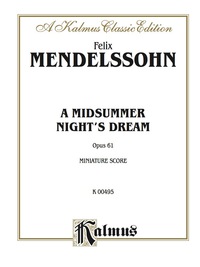 Cover image: A Midsummer Night's Dream, Opus 61: Miniature Score 1st edition 9780769293332