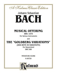 Cover image: The Musical Offering and The "Goldberg Variations": For Piano 1st edition 9780769235417
