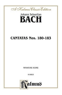 Cover image: Cantatas No. 180-183: Chorus/Choir Worship Collection (Miniature Score) 1st edition 9780769294919
