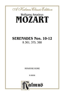 Cover image: Serenades, K. 361, 375, 388: Full Orchestra (Miniature Score) 1st edition 9780769270746