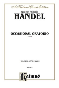Cover image: The Occasional Oratorio (1746): For SSTB Solo, SSAATTBB or SATB Chorus/Choir (Miniature Vocal Score) 1st edition 9780769280370