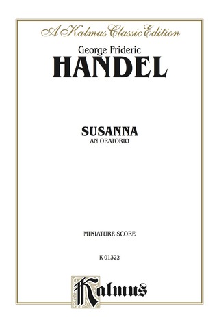 Cover image: Susanna, An Oratorio: For SSSATBBB Solo and SATB Chorus/Choir (Miniature Score) 1st edition 9780757938054