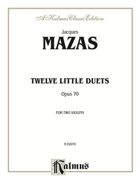 Cover image: Twelve Little Duets, Op. 70: For Two Violins 1st edition 9780769274614