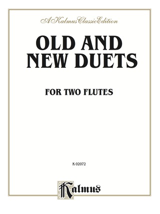 Cover image: Old and New Duets: For Two Flutes 1st edition 9780769277851