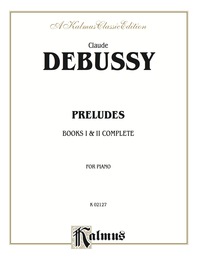 Cover image: Preludes, Books I and II Complete: For Piano 1st edition 9780757906626