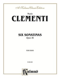 Cover image: Six Sonatinas, Op. 36: For Piano 1st edition 9780757904622
