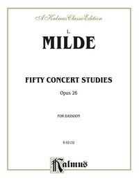 Cover image: Fifty Concert Studies, Op. 26 for Bassoon: Advanced Bassoon Collection 1st edition 9780757905131