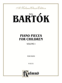 Cover image: Piano Pieces for Children, Volume I: Nos. 1-21 1st edition 9780757978944