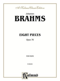 Cover image: Eight Pieces, Op. 76: For Piano 1st edition 9780757911293