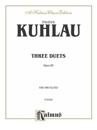 Cover image: Three Duets, Op. 80: Flute Duets 1st edition 9780757911378