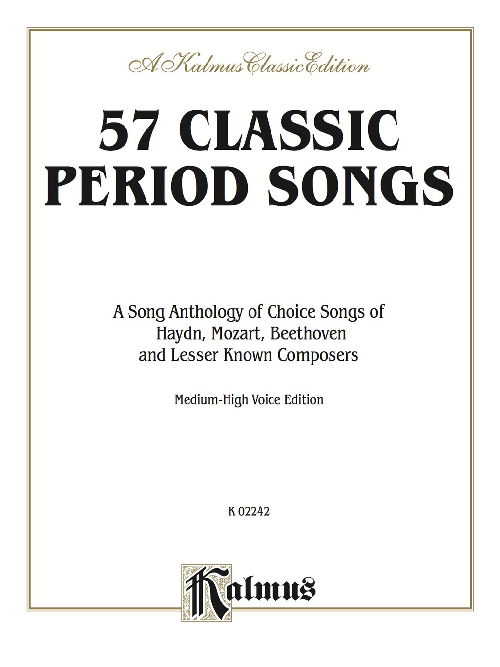 57 Classic Period Songs: For Medium High Voice 1st Edition