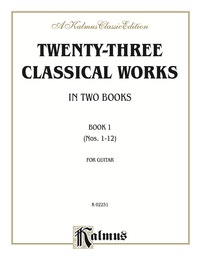 Cover image: Twenty-three Classical Works for Two Guitars, Book 1: Classical Guitar Ensemble 1st edition 9780757922275