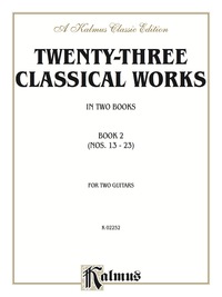 Cover image: Twenty-three Classical Works for Two Guitars, Book 2: Classical Guitar Ensemble 1st edition 9780757922268