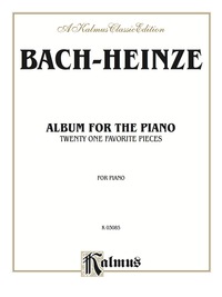 Cover image: Album for the Piano: A Collection of 21 Favorite Pieces for the Pianoforte 1st edition 9780757928123