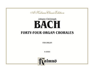 Cover image: Forty-four Organ Chorales 1st edition 9780769242347