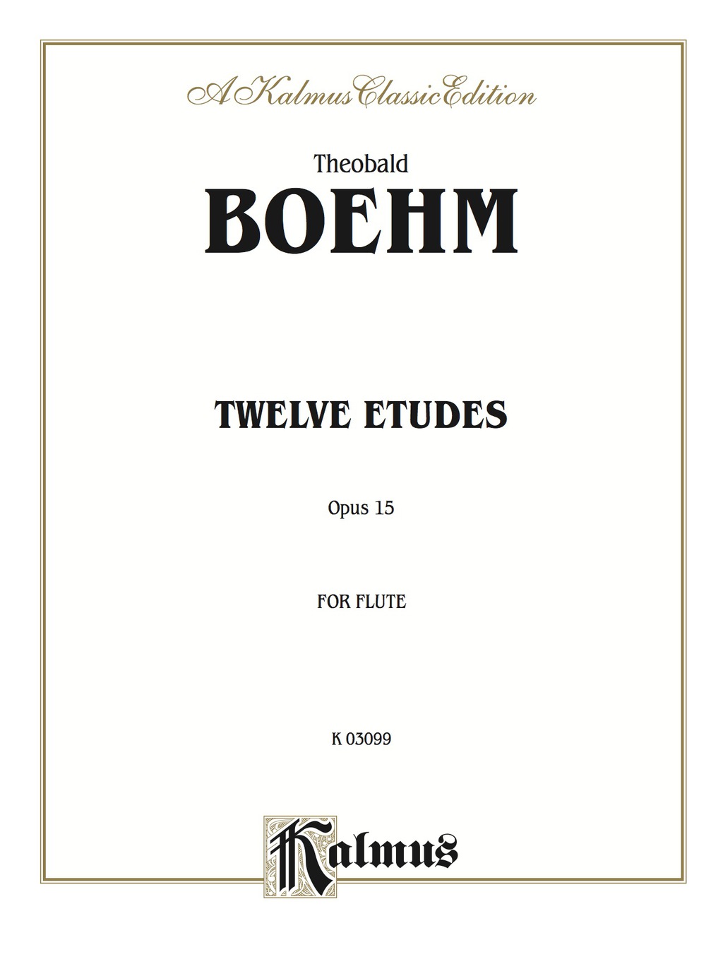 Twelve Studies Opus 15 for Flute Solo - 1st Edition (eBook)