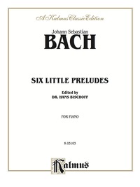 Cover image: Six Little Preludes: For Piano 1st edition 9780769270135