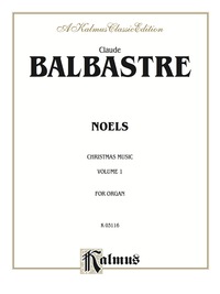 Cover image: Noels, Volume I: For Organ 1st edition 9780769242583